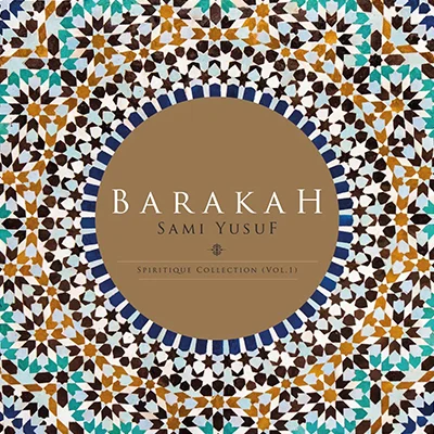 Sami Yusuf - Barakah Album